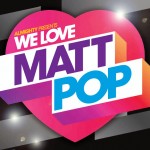 we love matt pop