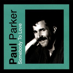 paul parker - somebody to love single
